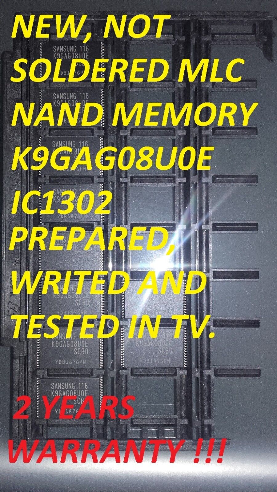 First class K9GAG08U0E programmed and tested in UA/UN/UEXXD55XX/D57XX TVs family
